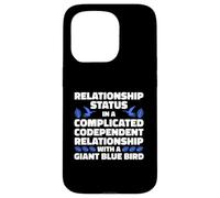 Complicated Relationship With A Giant Blue Bird Humor Case for iPhone 15 Pro