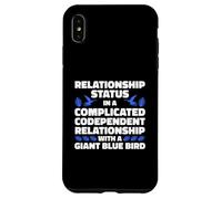 Complicated Relationship With A Giant Blue Bird Humor Case for iPhone XS Max