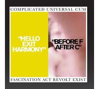 Complicated Universal Cum - Hello Exit Harmony / Before F After C