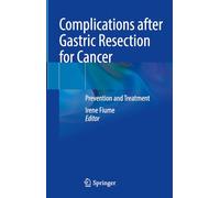 Complications after Gastric Resection for Cancer: Prevention and Treatment