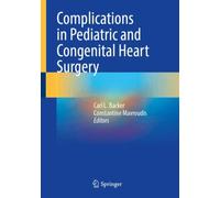 Complications in Pediatric and Congenital Heart Surgery