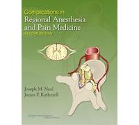 Complications in Regional Anesthesia and Pain Medicine