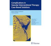 Complications in Vascular Interventional Therapy: Case-Based Solutions