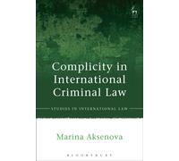 Complicity in International Criminal Law