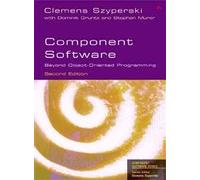 Component Software: Beyond Object-Oriented Programming (ACM Press)