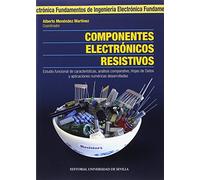 Componentes electrónicos resistivos : estudio funcional de características, análisis comparativo, hojas de datos y aplicaciones numéricas desarrolladas