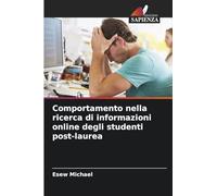 Comportamento nella ricerca di informazioni online degli studenti post-laurea