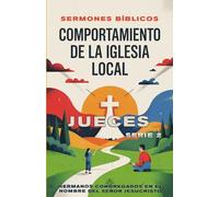 Comportamiento de la Iglesia Local: Jueces: 2 (Doctrina Apostólica)