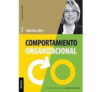 Comportamiento organizacional/ Organizacional Behavior: Como lograr un cambio cultural a traves de gestion por competencias/ How to Achieve a Cultural ... Competency Management (Spanish Edition)
