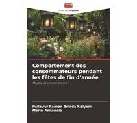 Comportement des consommateurs pendant les fêtes de fin d'année: Modèle de comportement