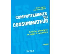 Comportements du consommateur - 5e éd. - Tous les principes et outils à connaître: Tous les principes et outils à connaître