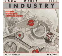 Composed By: Various - Industry - Sciences Techniques Communication - Koka Media 2004
