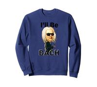 Composer Johann Sebastian Bach Funny Will Be Bach Music Fan Sweatshirt