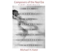 Composers of the Nazi Era: Eight Portraits