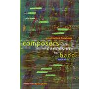 Composers on Composing For Band, Volume 2. Workbooks.