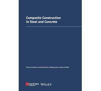 Composite Construction in Steel and Concrete IX: Proceedings of the Ninth International Conference on Composite Construction in Steel and Concrete