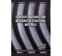 Composite Materials and Mechanics of Structural Materials