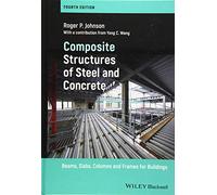 Composite Structures of Steel and Concrete: Beams, Slabs, Columns and Frames for Buildings