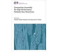 Composites Assembly for High Performance Fastener-less Structures (Manufacturing)