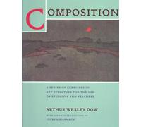 Composition : A Series of Exercises in Art Structure for the Use of Students and Teachers
