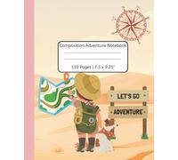 Composition Adventure Notebook: A Simple Writing Notebook for Young Explorers