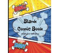 Composition Blank Comic Book | Create Your OWN Story | 9.25 X 7.5, 120 pages | Valentine's Day, Christmas, Birthday, Back to School Gift for Boys, Girls, Teens, Cartoonist, Aspiring Artist