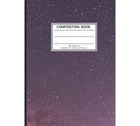 COMPOSITION BOOK 80 SHEETS 8.5x11 in / 21.6 x 27.9 cm: A4 Lined Ruled Notebook | "Stars" | Workbook for Teens Kids Students Boys | Writing Notes School College | Grammar | Languages