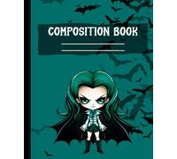 Composition Book: Chibi Girl Vampire Halloween
