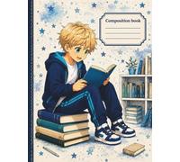 Composition Book: Inspiring Young Writers and Creative Thinkers