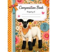 Composition Book - Market Lamb, Orange Floral Print: College Ruled Lined Notebook Paper,100 pgs. 7.5" x 9.25"