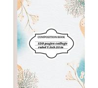 Composition Book Notebook: Perfect for Notes, Essays, and Daily Writing - Durable College Ruled Notebook for School, Work, or Journaling