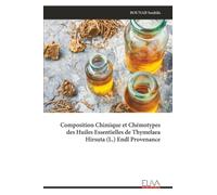 Composition Chimique et Chémotypes des Huiles Essentielles de Thymelaea Hirsuta (L.) Endl Provenance