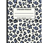 Composition College Ruled Notebook: Cute Blue Cheetah Print | 120 Pages, College Rule, 7.5 x 9.25 in | For Writing, Homework, Journaling, Work, ... | For Girls, Teens, Adults, Students, Women