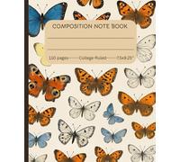 Composition Note Book, 110 pages college-ruled 7.5x9.25'', for school work, gift for students, Butterfly cover: Back to school supplies