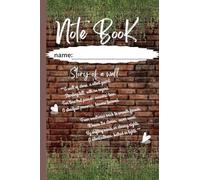 Composition Note Book Story of wall: size of 6.14*9.21 in, contain 119 pages with stated with note page all pages are lined white pages