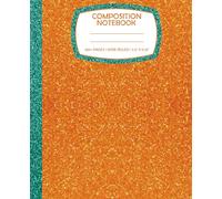 Composition Notebook: 100+ College Wide Ruled Pages Size 7.5x9.25 Taylor Orange Glitter Sparkly Inspired Showgirl's Journal for Kids Teens and Adults