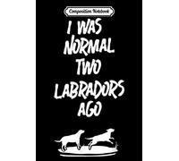 Composition Notebook: 2 Two Labradors Ago Black Yellow Chocolate Lab Gift Journal/Notebook Blank Lined Ruled 6x9 100 Pages
