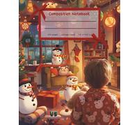 Composition Notebook: 7,5 X 9,25 in | 100+ pages College Ruled | A Child Discovering a Room Overflowing with Christmas Gift | for boys and girls | School, College, Journaling, or Everyday Notes