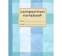 Composition Notebook: 7.5 x 9.25 Notebook | 120 Wide Ruled Pages | Blue Raspberry Plaid | Glossy Cover Edition