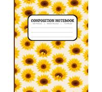 Composition Notebook 7.5 x 9.25 - Wide Ruled | Sunflower Delight Notebook for School, Journaling, Notes, Students & Teachers: A vibrant sunflower ... Great for school, diaries, and daily notes.