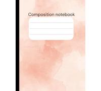 Composition Notebook | 7.5 x 9.75 in, 100 Lined Pages | Simple Watercolor Cover for School, Journaling & Daily Writing: Aesthetic and minimal notebook ... journaling, class notes, and gift giving