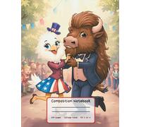 Composition Notebook: 8,5 X 11 in | 100+ pages College Ruled | Original Cartoon Cover with the American Eagle and Bison dancing | for boys and girls | Perfect for school, college, or everyday use