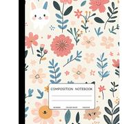 Composition Notebook: A Beautiful Vintage flowers: Colorful Aesthetic | 150 College-Ruled Pages | 7.5 x 9.25 Inches | Vibrant flowers Cover for School, College, Work, and Creativity