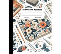 Composition Notebook Accessories And Bags: Chic Floral Patterns For Handbags And Tote Bags, Floral Designs With Geometric Elements For Women And Girls | 100 Pages | 8.5 x 11 in