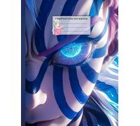 Composition NoteBook: Anime Deem Sword Ralye Code 110 ( 8.5x11 Inches , 120 pages ) Anime Perfect Gift For Children Girls Kids Teens Students Back To School University Home College Writing Notes