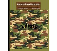 Composition Notebook- Army Themed: A Green camo military notebook, perfect for students, cadets, veterans, and anyone with a love for tactical style. Whether you're taking notes or journaling