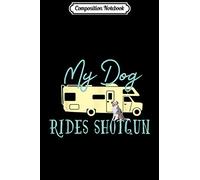 Composition Notebook: Australian Shepherd Gift Dog Camping RV Class C Motorhome Journal/Notebook Blank Lined Ruled 6x9 100 Pages