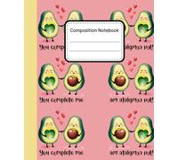 Composition Notebook: avocado- An adorable college-ruled notebook with a cute avocado print-perfect for note-taking by school kids-and a very thoughtful gift item. 120 Pages 7.5 x 9.25 in.