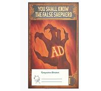 Composition Notebook: Bioshock Infinite - You Shall Know The False Shepherd Ruled Line Paper Notebook for School, Journaling, or Personal Use