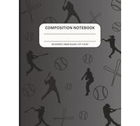 Composition Notebook: Black Baseball Lined Journal | 60 Sheets | Wide Ruled | 7.5” x 9.25”